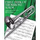 Peter Goodwin, Leslie Pearson: First Book Of Trombone Solos