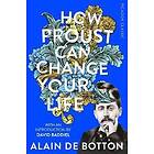 Alain de Botton: How Proust Can Change Your Life