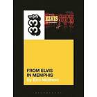 Eric Wolfson: Elvis Presley's From in Memphis