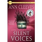 Ann Cleeves: Silent Voices: A Vera Stanhope Mystery