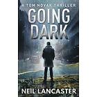Neil Lancaster: Going Dark