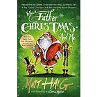 Matt Haig: Father Christmas and Me