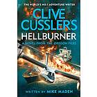 Mike Maden: Clive Cussler's Hellburner