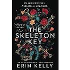 Erin Kelly: Skeleton Key