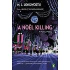 M L Longworth: A Noel Killing
