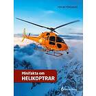 Per Østergaard: Minifakta om helikoptrar