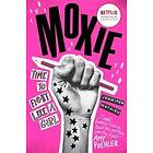 Jennifer Mathieu: Moxie