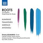 Dimitris Soukaras - Roots: 21st Century Greek Music For Guitar CD