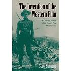 Scott Simmon: The Invention of the Western Film