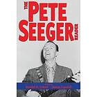 Ronald D Cohen: The Pete Seeger Reader