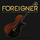 Foreigner - With The 21st Century Symphony Orchestra & Chorus CD