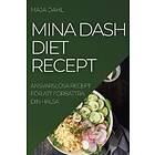 Maja Dahl: Mina Dash Diet Recept