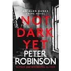 Peter Robinson: Not Dark Yet