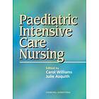 Carol Williams: Paediatric Intensive Care Nursing