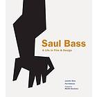 Jennifer Bass, Pat Kirkham: Saul Bass: A Life in Film and Design