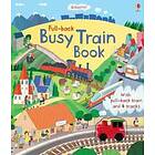 Fiona Watt: Pull-back Busy Train Book