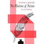 Wayne C Booth: The Rhetoric of Fiction