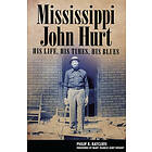 Philip R Ratcliffe: Mississippi John Hurt