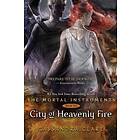 Cassandra Clare: City of Heavenly Fire