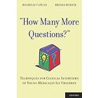 Rochelle Caplan: How Many More Questions?