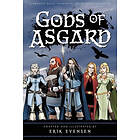 Erik a Evensen: Gods of Asgard: A graphic novel interpretation the Norse myths