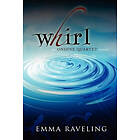 Emma Raveling: Whirl (Ondine Quartet Book 1)