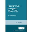 David Russell: Popular Music in England 1840-1914