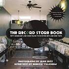 Mike Spitz, Rebecca Villaneda: The Record Store Book