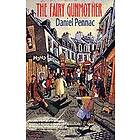 Daniel Pennac: Fairy Gunmother