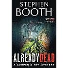 Stephen Booth: Already Dead
