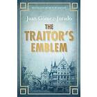 J G Jurado: The Traitor's Emblem