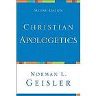 Norman L Geisler: Christian Apologetics