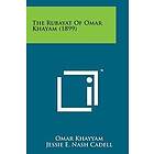 Omar Khayyam: The Rubayat of Omar Khayam (1899)