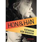 Katarina von Bredow: Hon & han