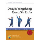 Chinese Health Qigong Association: Daoyin Yangsheng Gong Shi Er Fa