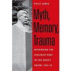 Polly Jones: Myth, Memory, Trauma