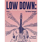 Danny Ziemann: The Low Down Book 2: A Supplemental Resource of Jazz Bass Lines