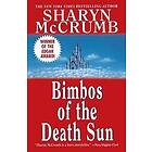 Sharyn McCrumb: Bimbos of the Death Sun