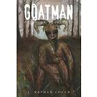 J Nathan Couch: Goatman: Flesh or Folklore?