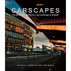 Kathryn A Morrison, John Minnis: Carscapes