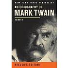 Mark Twain, Harriet E Smith, Robert Hirst: Autobiography of Mark Twain