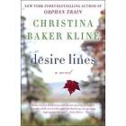 Christina Baker Kline: Desire Lines