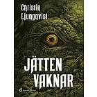 Christin Ljungqvist: Jätten vaknar