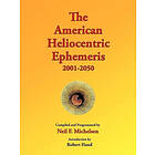 Neil F Michelsen: The American Heliocentric Ephemeris 2001-2050