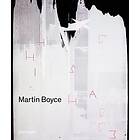 Caoimhin Mac Giolla Leith, Catrin Lorch, Paul Elliman: Martin Boyce