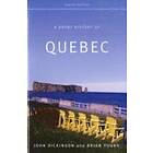 John A Dickinson, Brian Young: A Short History of Quebec