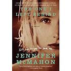 Jennifer McMahon: The One I Left Behind