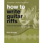 How to Write Guitar Riffs