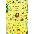 Salman Rushdie: Haroun and the Sea of Stories