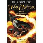 Harry Potter And The Half-Blood Prince (Large Print Edition) Engelska Hardback